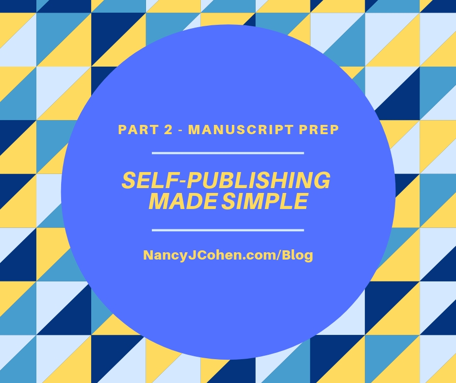 Self-Publishing Made Simple - Part 2 - Nancy J. Cohen